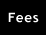 Fees